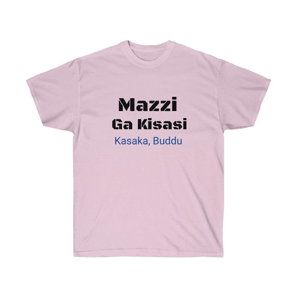 Mazzi Ga Kisasi, T1 – Ultra Cotton Tee